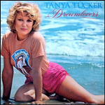 Tanya Tucker Dream Lovers Love Knows We Tried